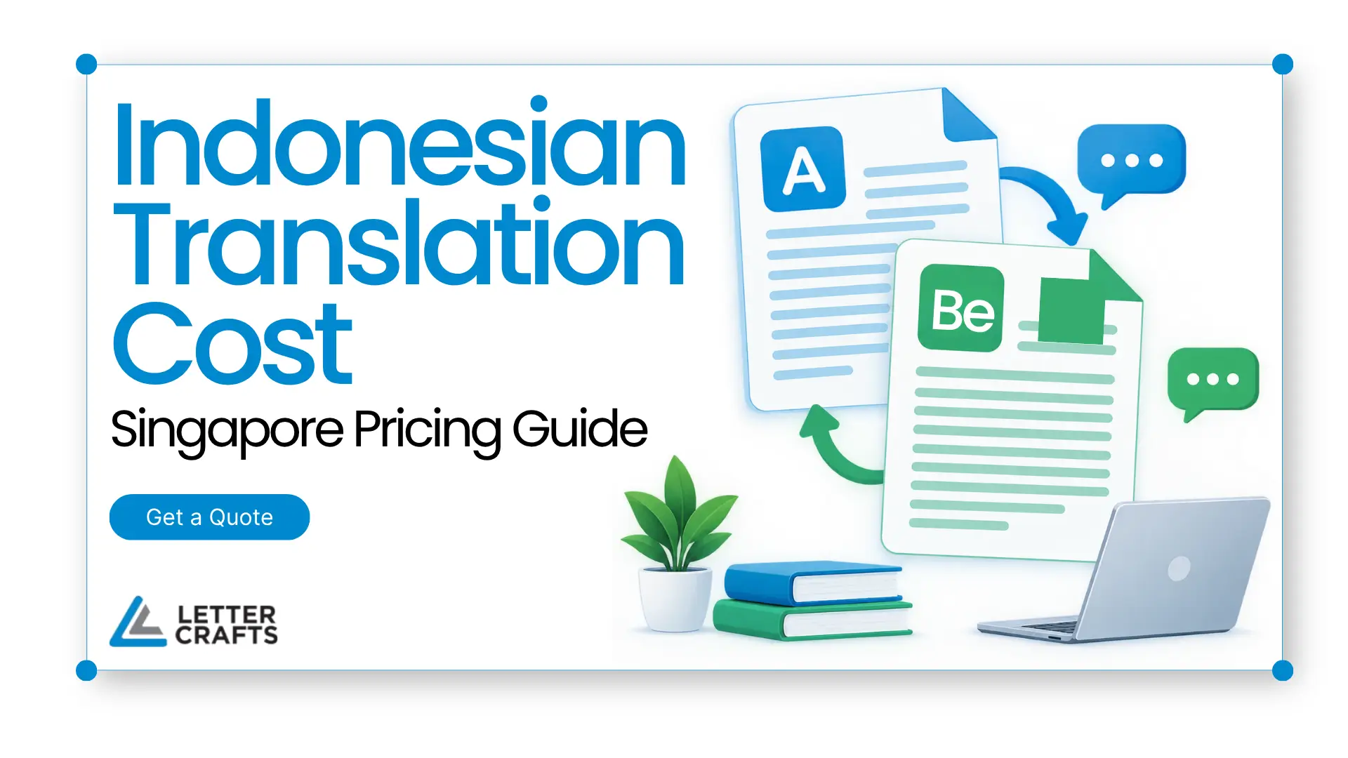 Promotional graphic with illustrations of documents, laptop, books, and speech bubbles, overlaid text “Indonesian Translation Cost – Singapore Pricing Guide.”