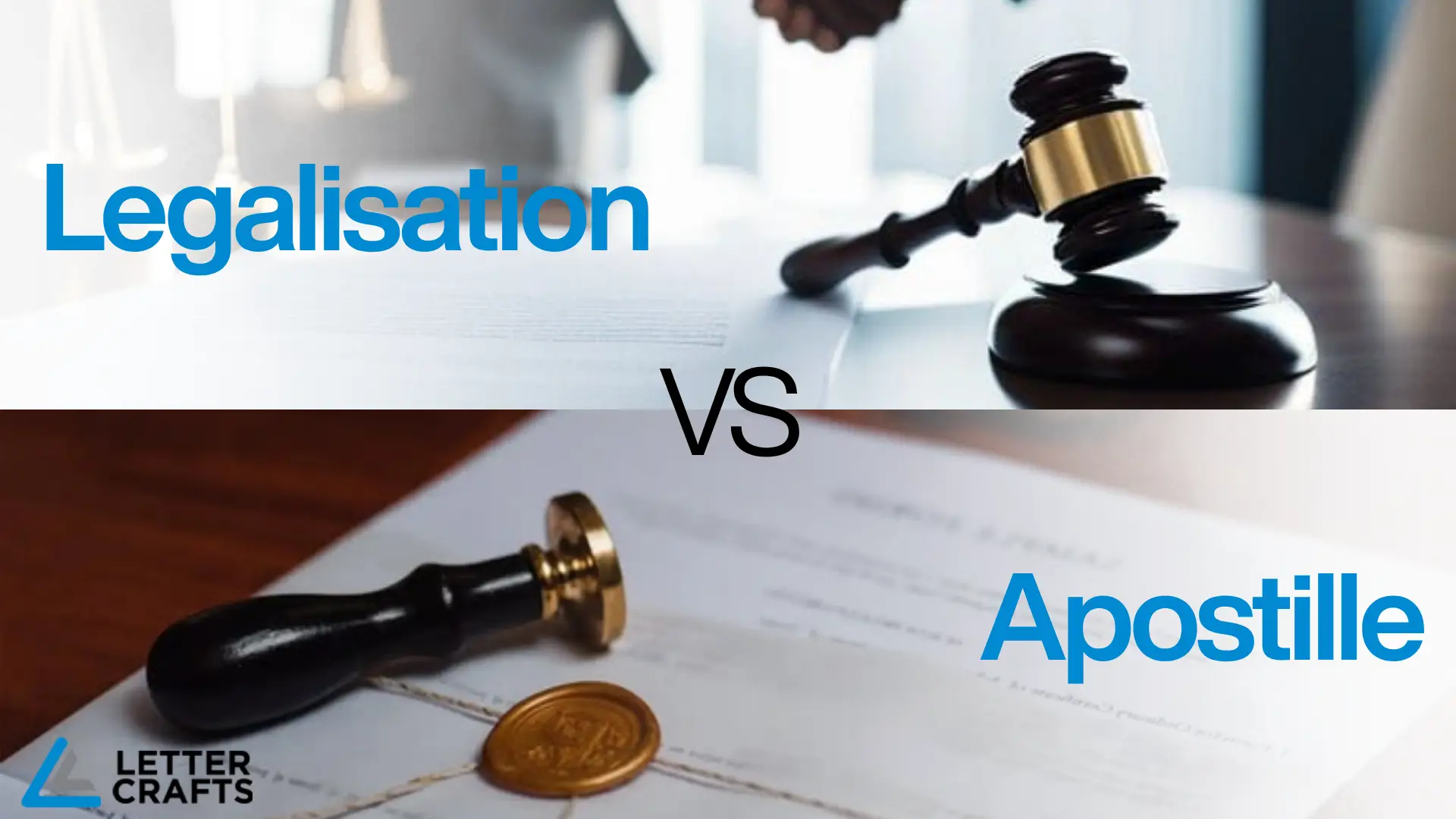 Split graphic comparing legalisation and apostille processes, with judge’s gavel on document in top section and wax seal stamp on sealed document in bottom section, separated by “VS.”